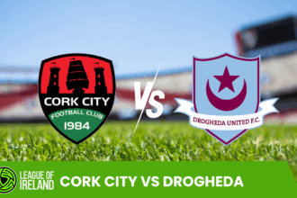 Cork City vs Drogheda United