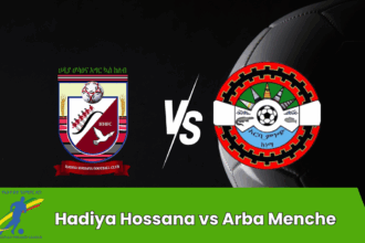 Hadiya Hossana vs Arba Menche