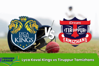 Lyca Kovai Kings vs Tiruppur Tamizhans