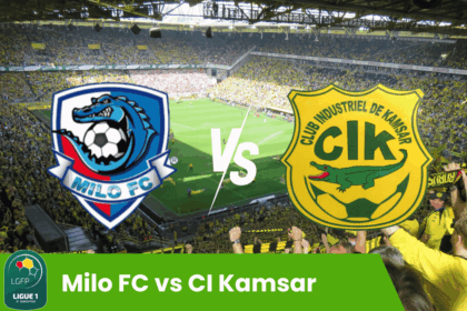 Milo FC vs CI Kamsar
