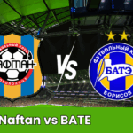Naftan vs BATE Borisov