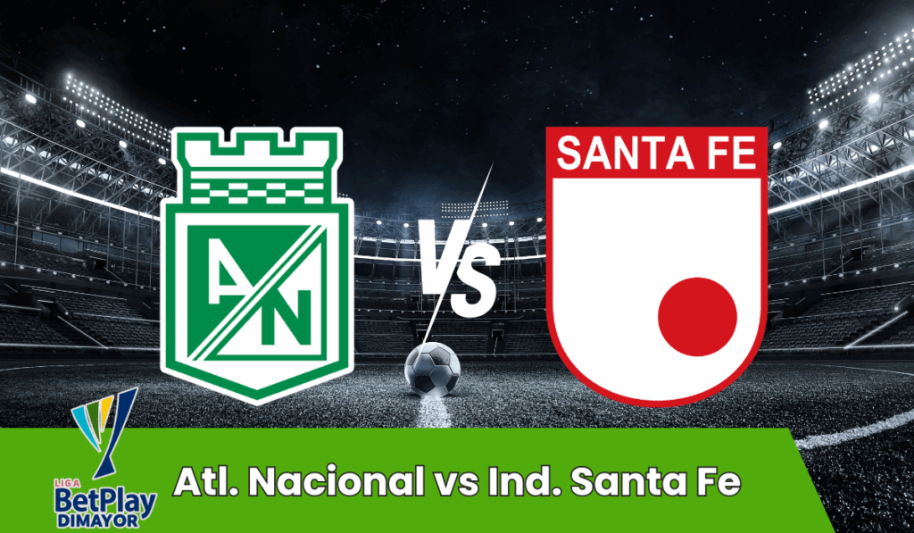 Atl. Nacional vs Ind. Santa Fe