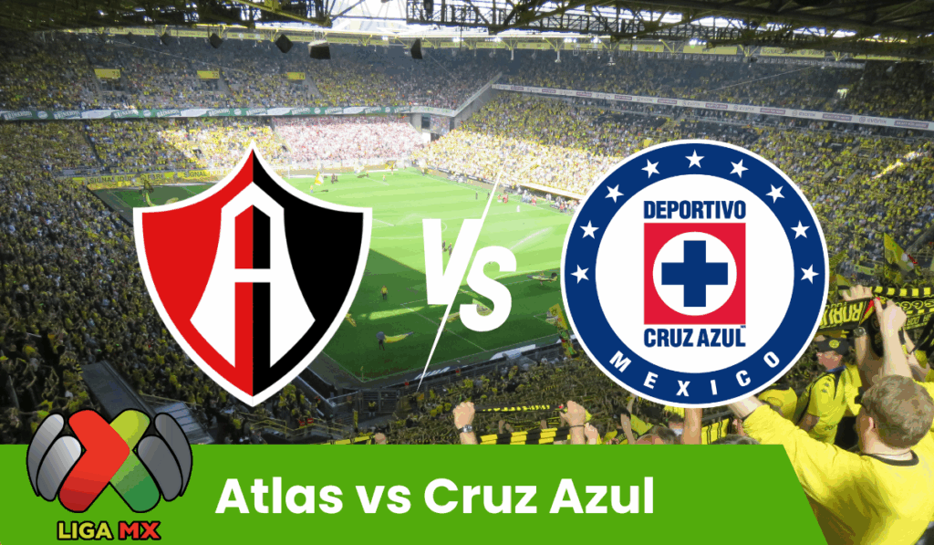 Atlas vs Cruz Azul