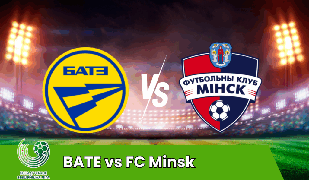 BATE Borisov vs FC Minsk