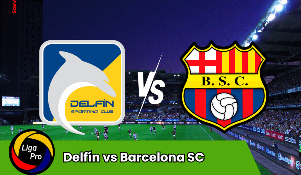 Delfín vs Barcelona SC