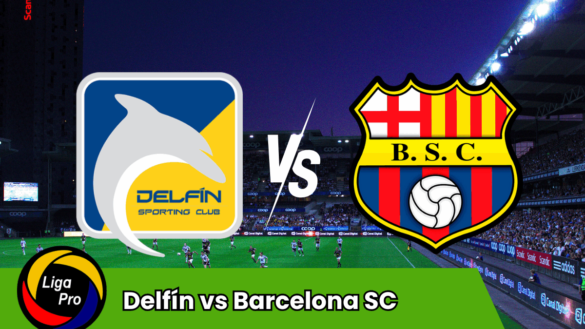 Delfín vs Barcelona SC