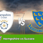Hampshire vs Sussex