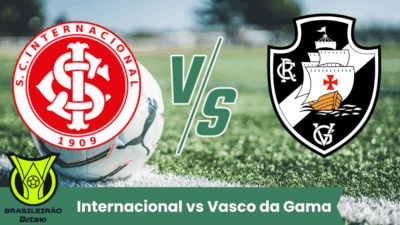 Pronostico Internacional vs Vasco da Gama – Brasileirão Serie A | 27 Luglio 2025