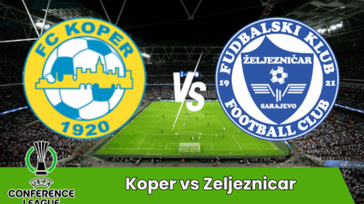 Conference League – Qualificazione | Pronostico Koper vs Zeljeznicar