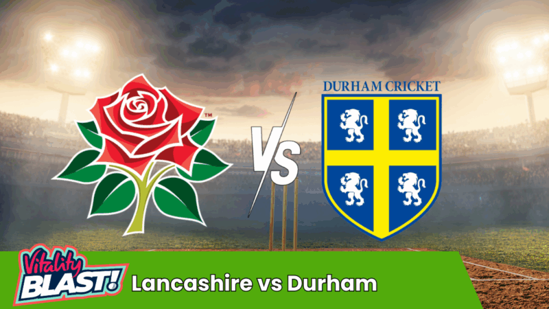 Lancashire vs Durham