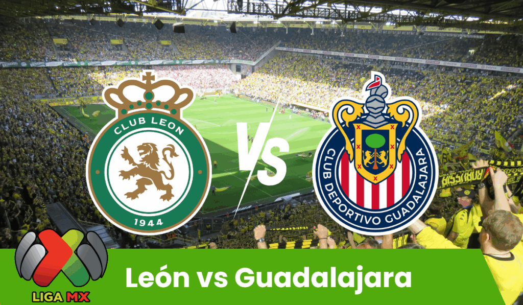 León FC vs Guadalajara FC
