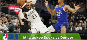 Milwaukee Bucks vs Denver Nuggets