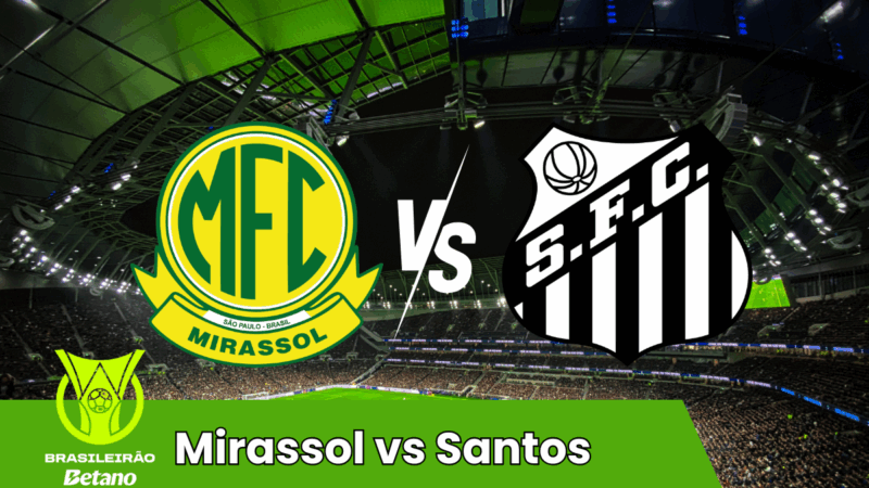 Pronostico Mirassol vs Santos | Serie A Betano | 19 Luglio 2025
