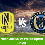 Nashville SC vs Philadelphia Union