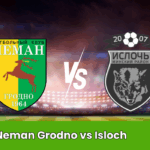 Neman Grodno vs Isloch