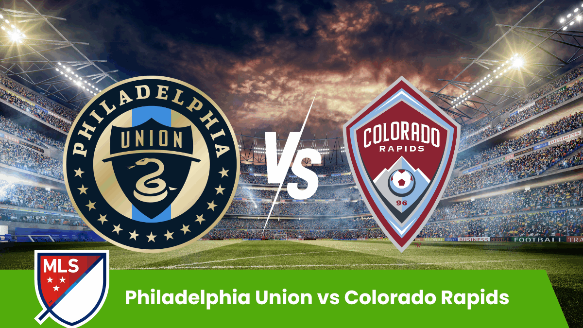 Philadelphia Union vs Colorado Rapids