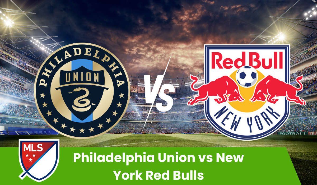 Philadelphia Union vs New York Red Bulls