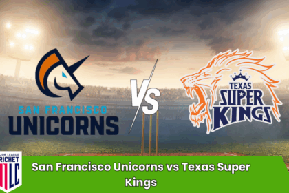 San Francisco Unicorns vs Texas Super Kings