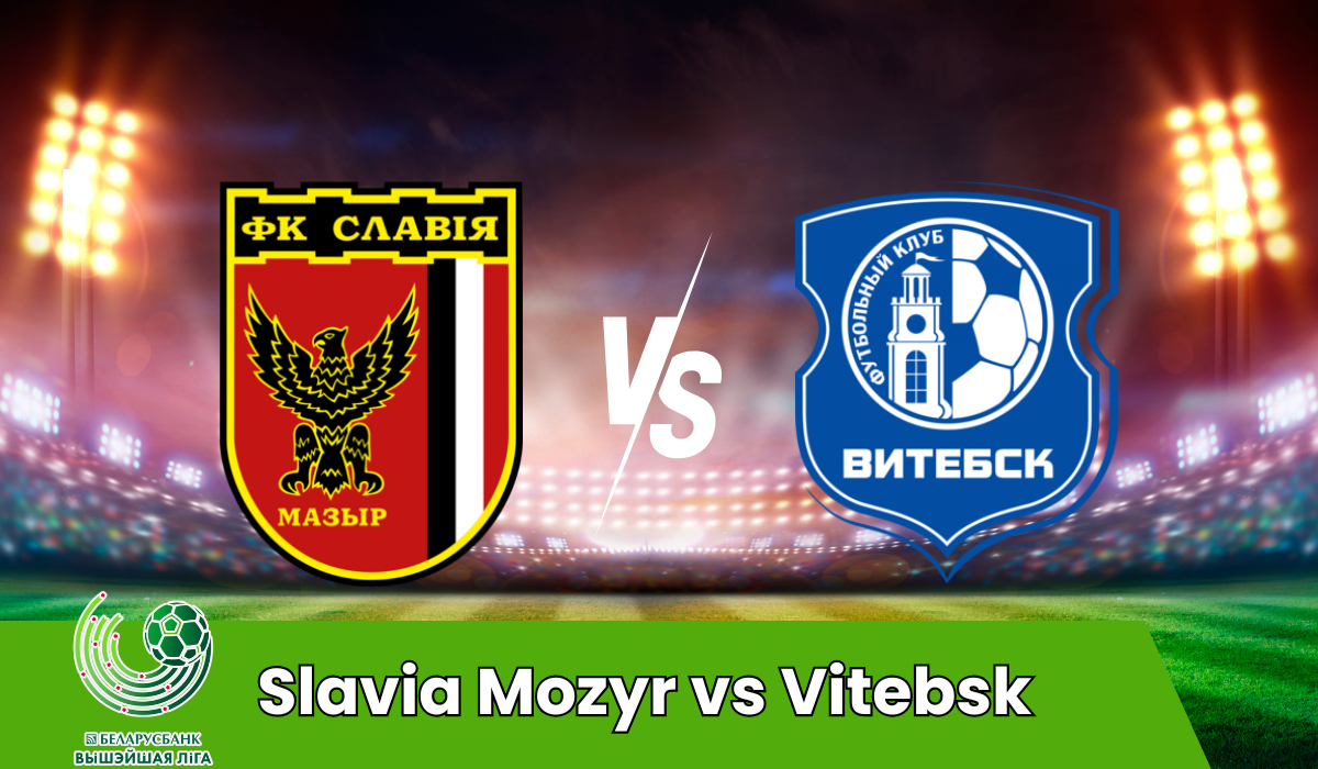 Slavia Mozyr vs Vitebsk