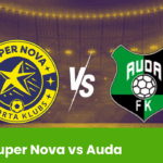 Super Nova vs Auda