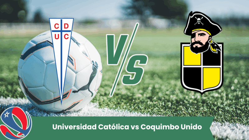 Pronostico Universidad Católica vs Coquimbo Unido – Liga Cile Primera – 27 Luglio 2025