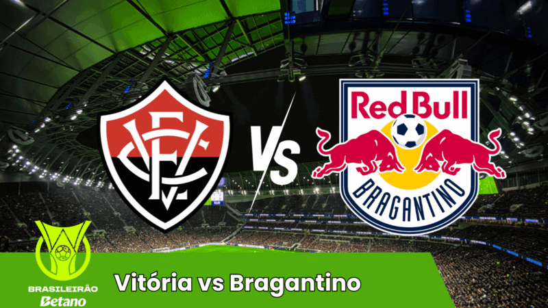 Pronostico Vitória vs Bragantino | Serie A Betano Brasile 20 Luglio 2025