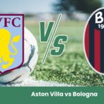 Sfida affascinante in Europa League: Aston Villa e Bologna si giocano punti preziosi nella fase a gironi. Gli inglesi partono favoriti in casa, ma gli italiani hanno qualità per sorprendere.