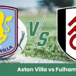 Aston Villa e Fulham si affrontano in Premier League il 28 settembre 2025: partita equilibrata, con i padroni di casa leggermente favoriti.