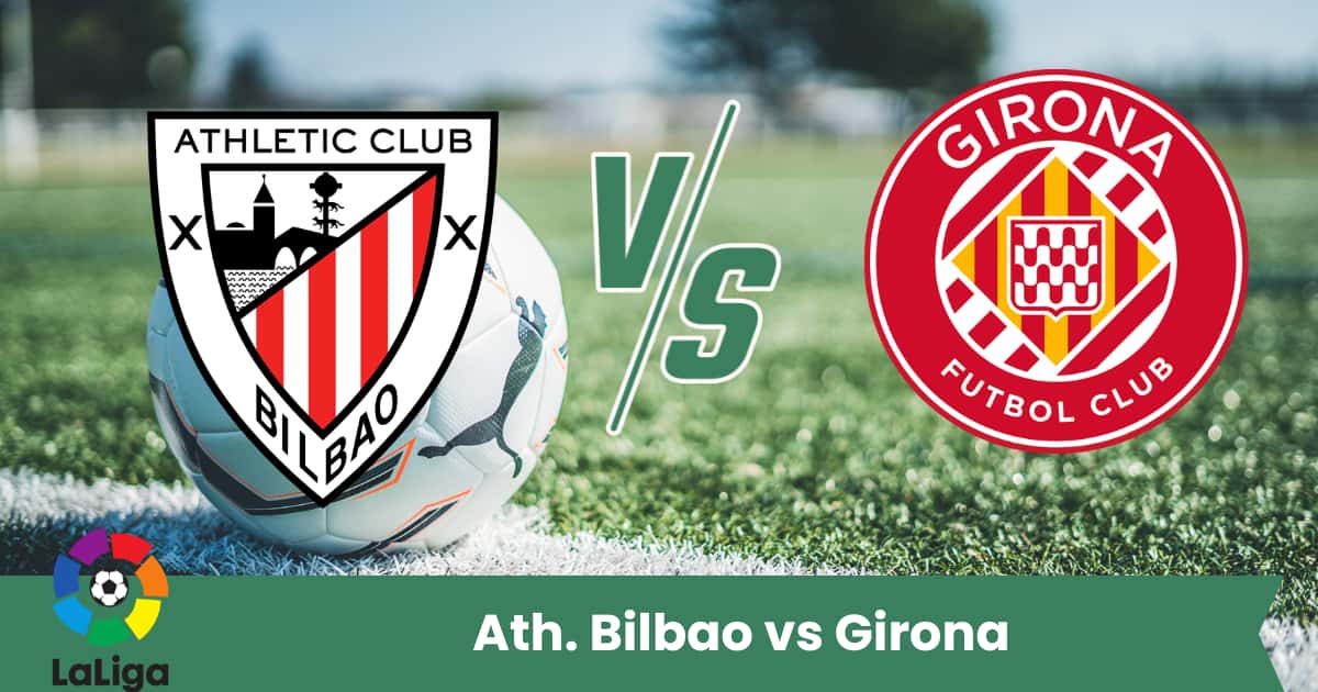 Pronostico Ath. Bilbao vs Girona LaLiga 22 settembre 2025