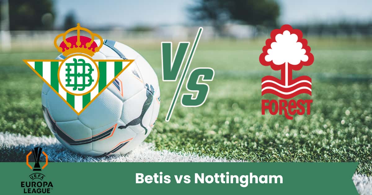 Pronostico Europa League - Prima Fase: Betis vs Nottingham (24 Settembre 2025)