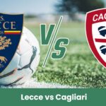 Sfida equilibrata in Serie A: Lecce e Cagliari si affrontano per punti preziosi in ottica salvezza. Atteso un match tattico e combattuto.