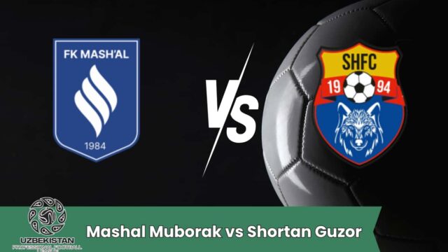La finale della Super League dell’Uzbekistan vede di fronte Mashal Muborak e Shortan Guzor, in una sfida che promette grande equilibrio e intensità. Il Mashal si presenta con una difesa organizzata e un gioco