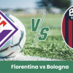 Pronostico Serie A 2025 – Analisi e previsione numerica di Fiorentina vs Bologna, con statistiche, forma e risultato esatto previsto.
