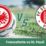 Pronostico Bundesliga: analisi, statistiche e previsione del match Francoforte vs St. Pauli del 25 ottobre 2025.