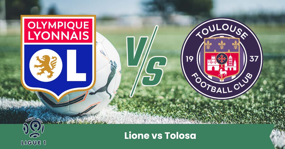 Pronostico Ligue 1 2025 – Analisi e previsione del match Lione vs Tolosa con risultato esatto e consigli scommesse.