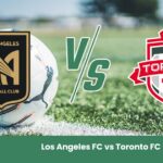 Sfida spettacolare in MLS tra Los Angeles FC e Toronto FC: analisi, forma delle squadre e pronostico vincente dell’8 ottobre 2025.