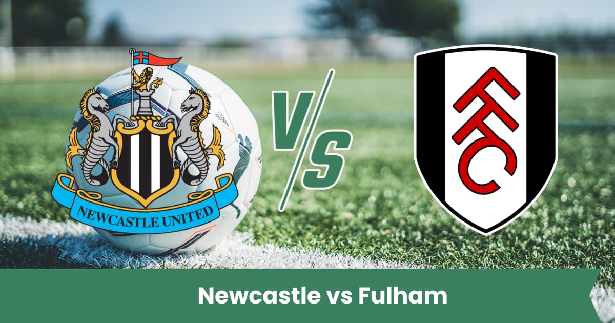 Sfida equilibrata a St. James’ Park tra Newcastle e Fulham: i Magpies cercano conferme dopo un buon periodo, mentre i Cottagers puntano al colpo esterno.