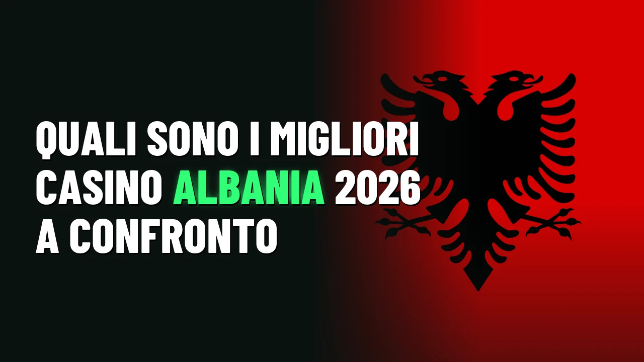 Quali sono i migliori casino Albania 2026 a confronto