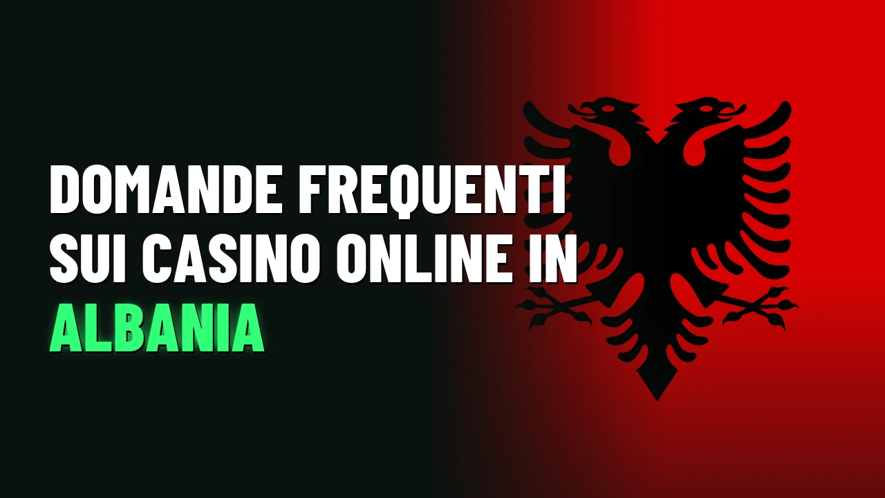 Domande frequenti sui casino online in Albania