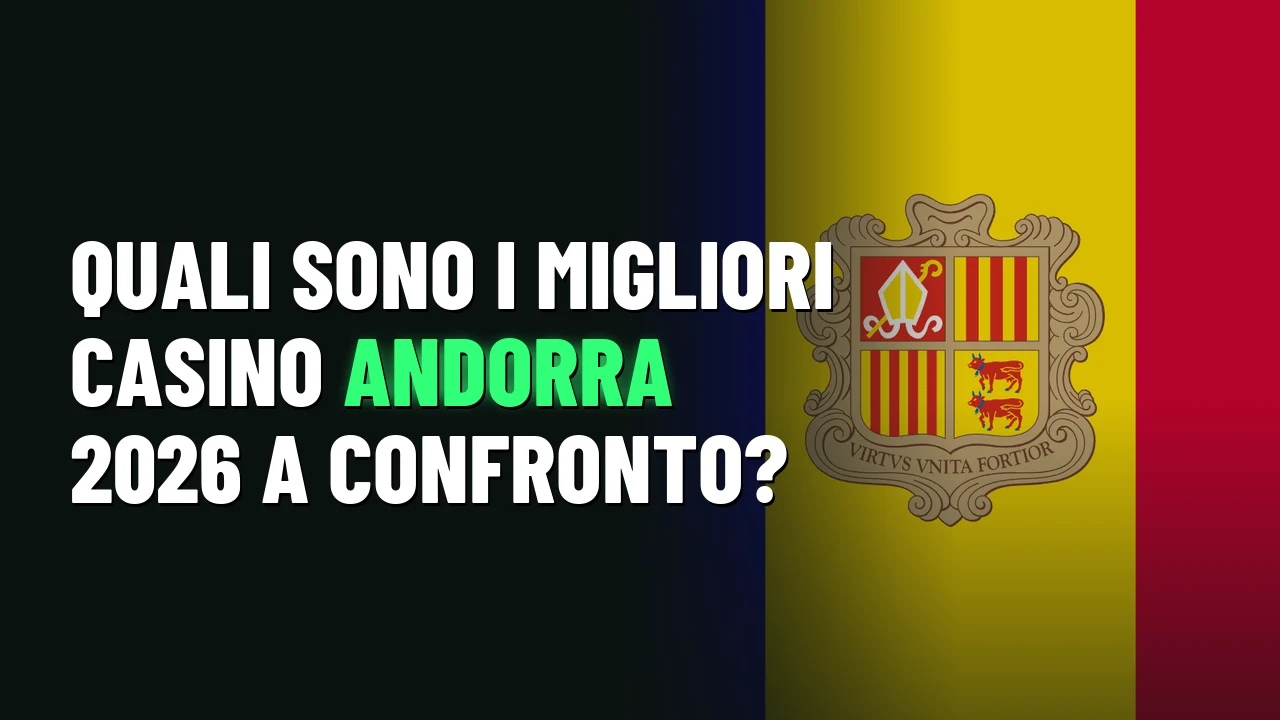 Quali sono i migliori casino Andorra 2026 a confronto?