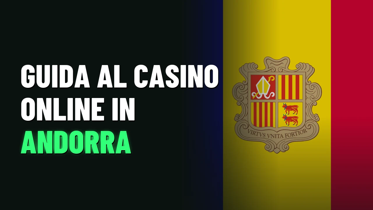 Guida al casino online in Andorra