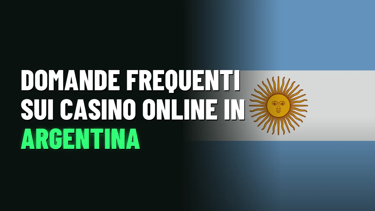 Domande frequenti sui casino online in Argentina