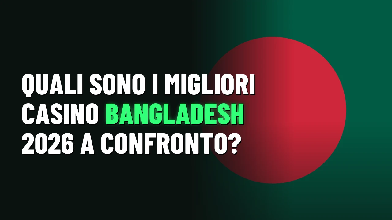 Quali sono i migliori casino Bangladesh 2026 a confronto?