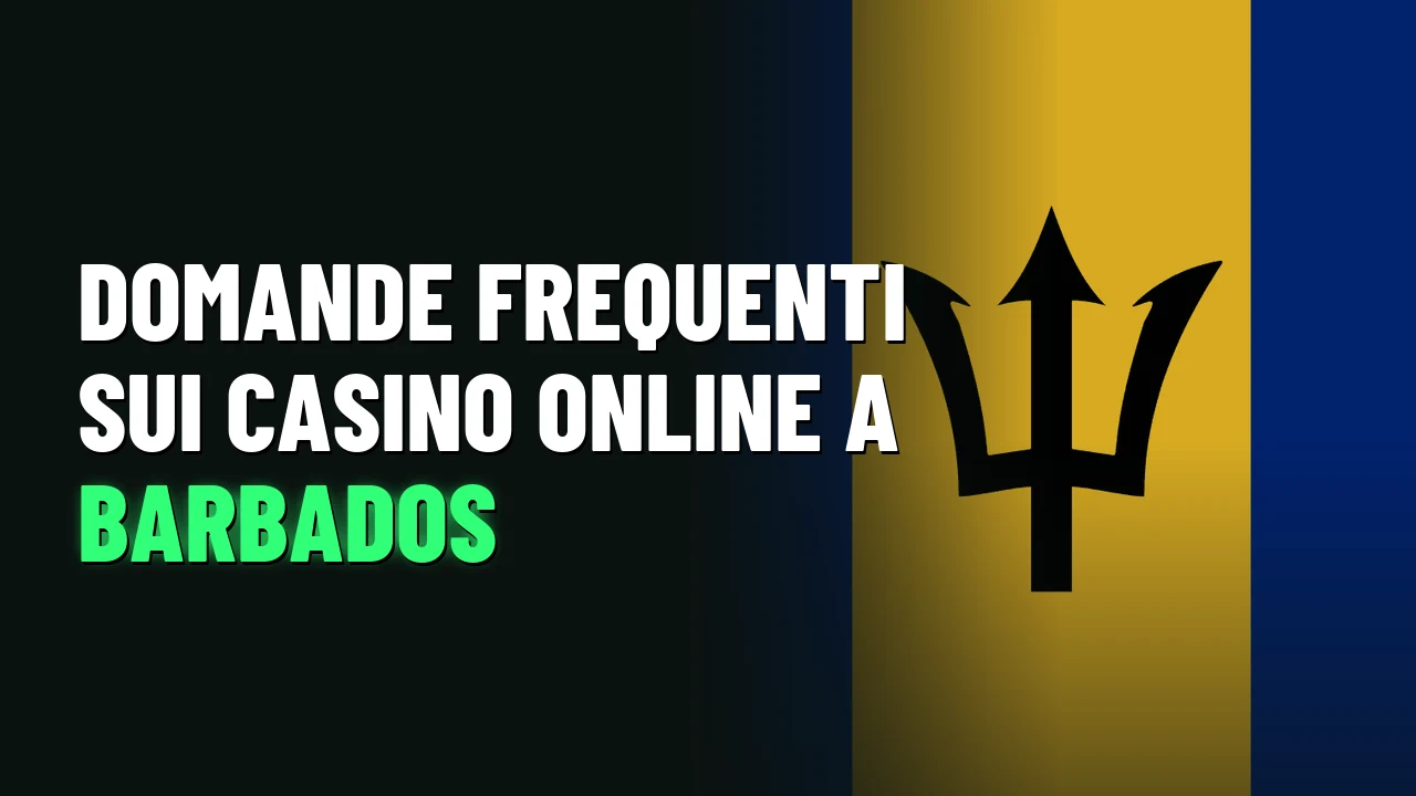 Domande frequenti sui casino online a Barbados