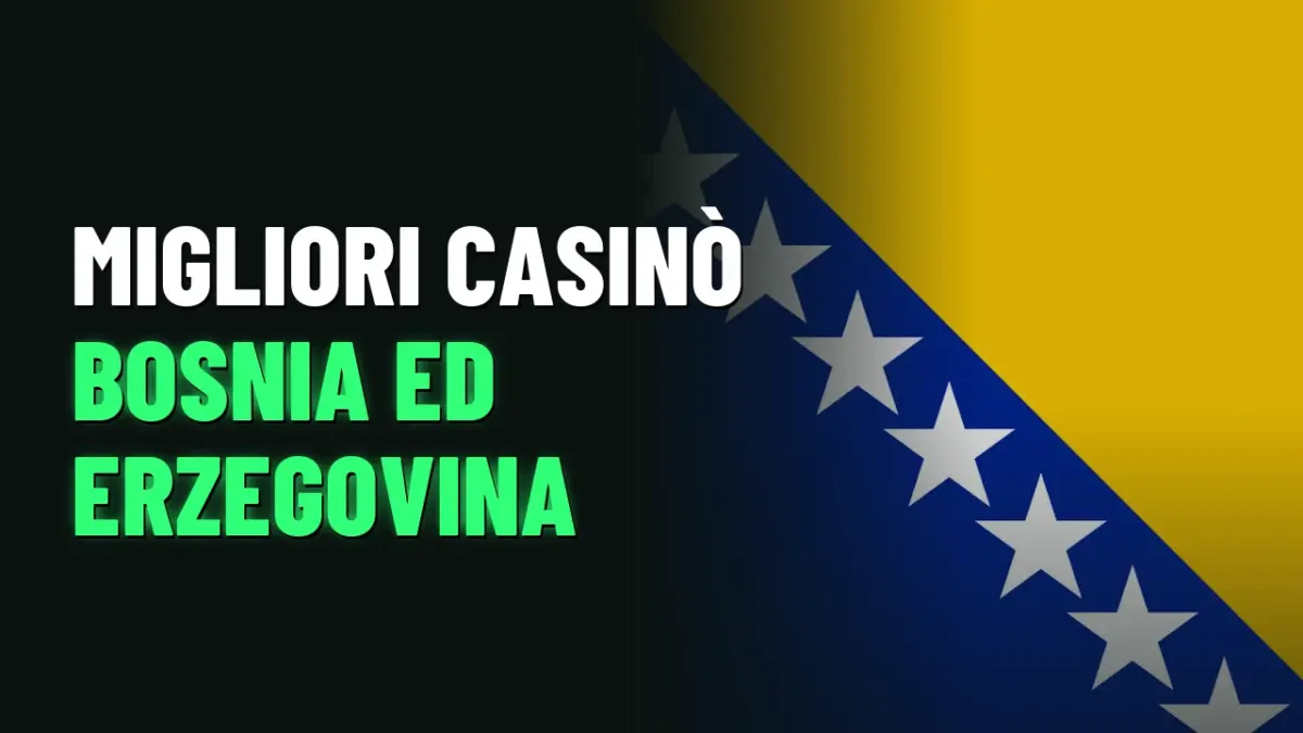 Migliori Casino Bosnia ed Erzegovina 2026