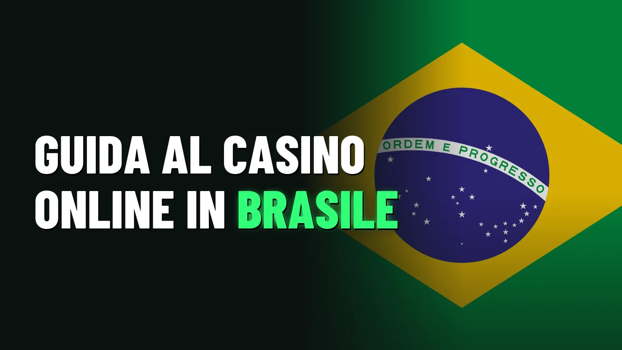 Guida al casino online in Brasile