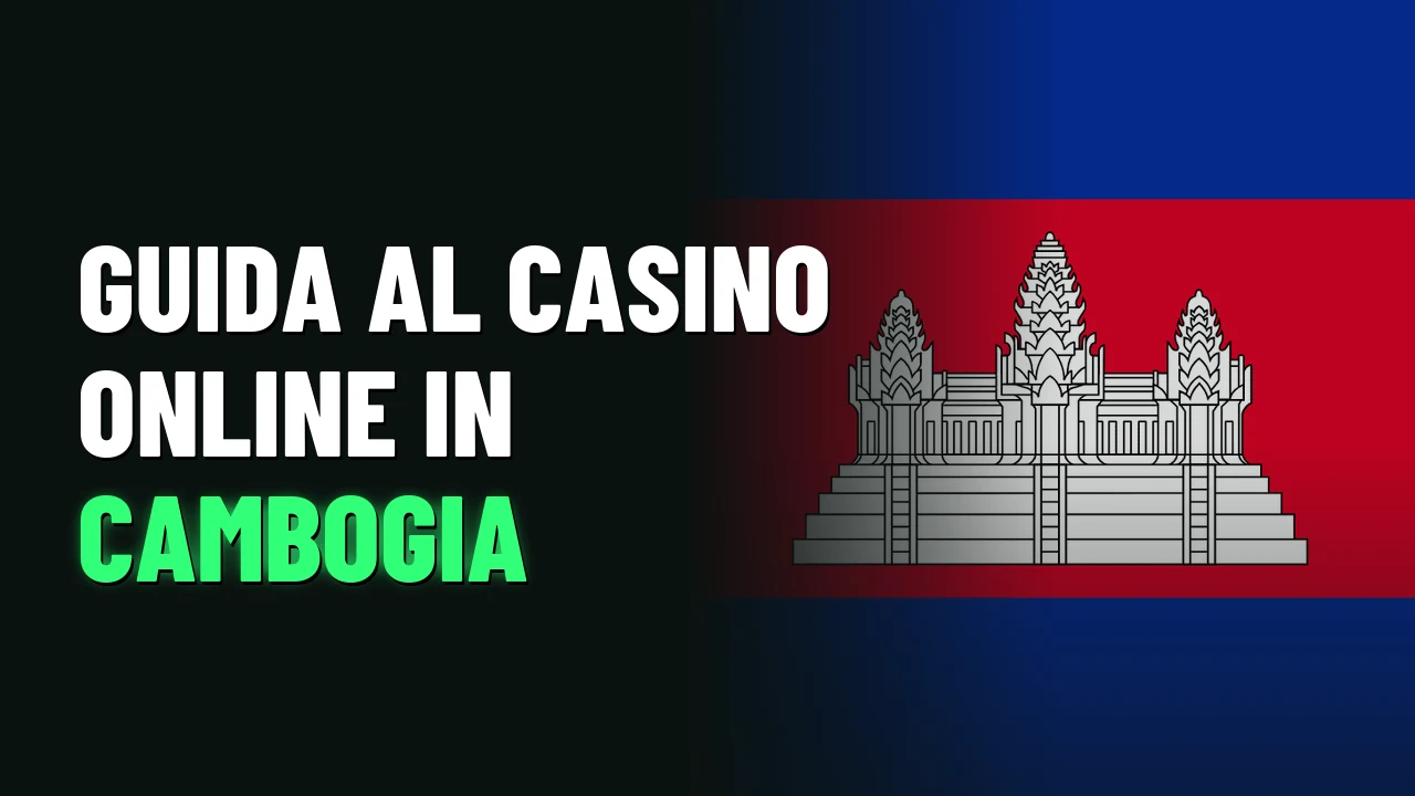 Guida al casino online in Cambogia