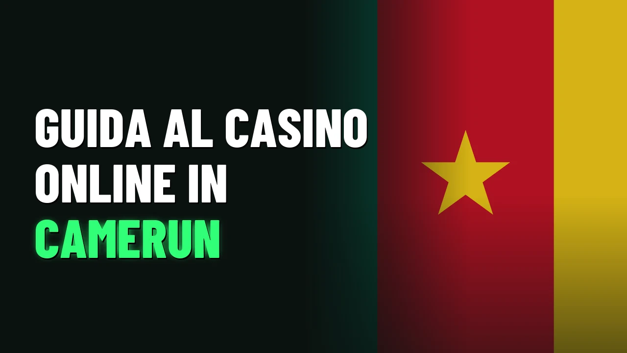 Guida al casino online in Camerun