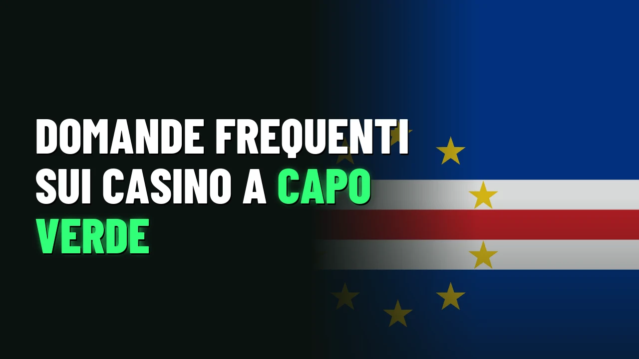 Domande frequenti sui casino a Capo Verde