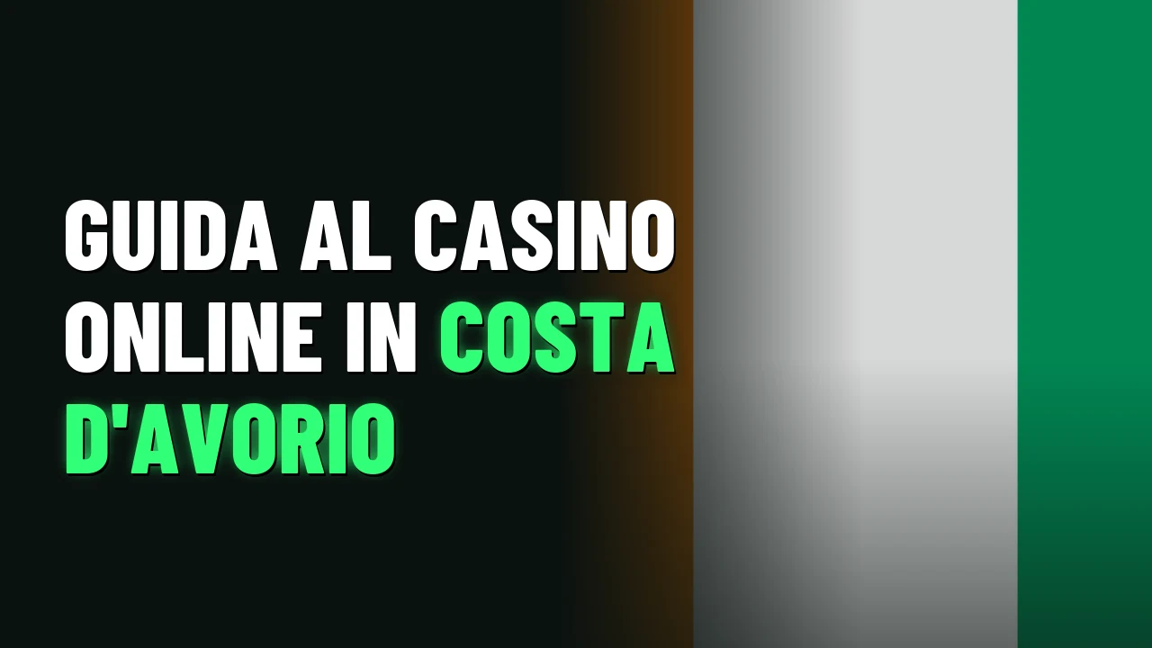 Migliori Casino Costa d'Avorio 2026 12 Guida al casino online in Costa d'Avorio